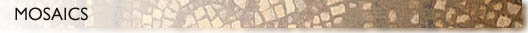 MOSAICS